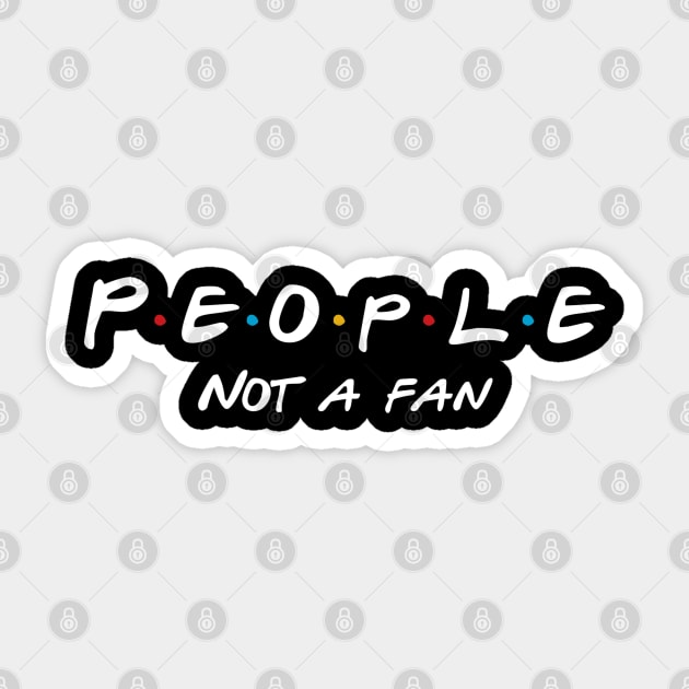 People Not A Fan Sticker by Milasneeze